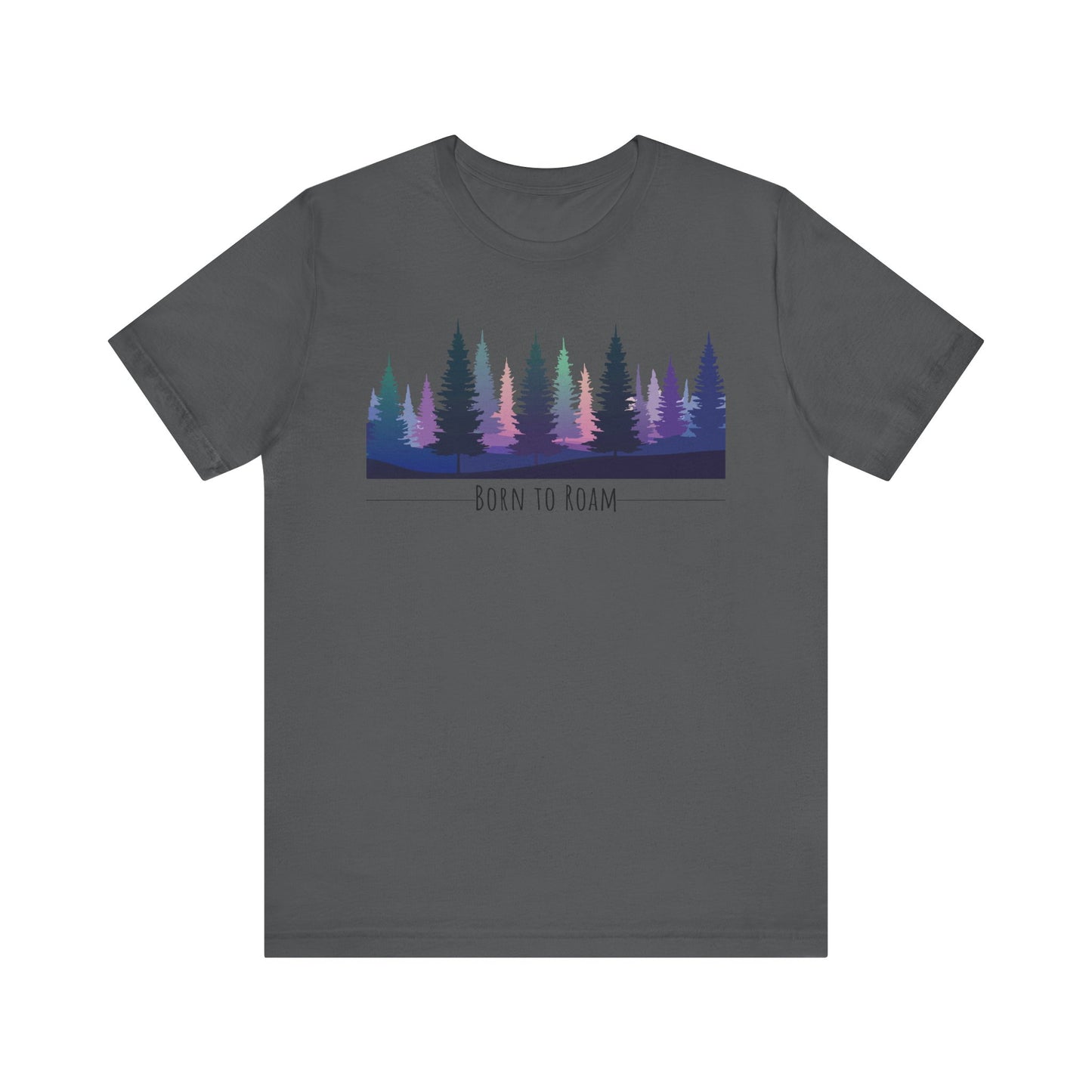 Dark gray t-shirt with a colorful forest graphic and 'Born to Roam' text on a white background
